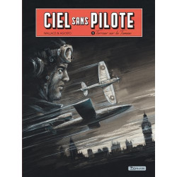 Ciel sans pilote - Tome 1 -...