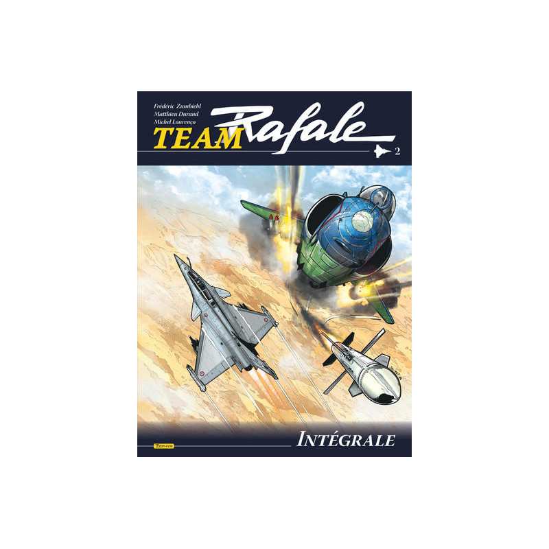 Team Rafale Intégrale - Tome 2