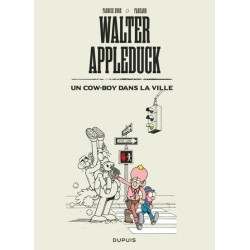 Walter Appleduck - Tome 2 -...