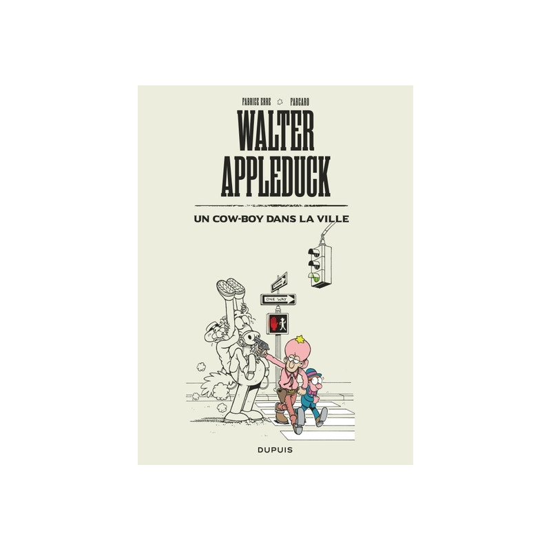 Walter Appleduck - Tome 2 - Un cow-boy dans la ville