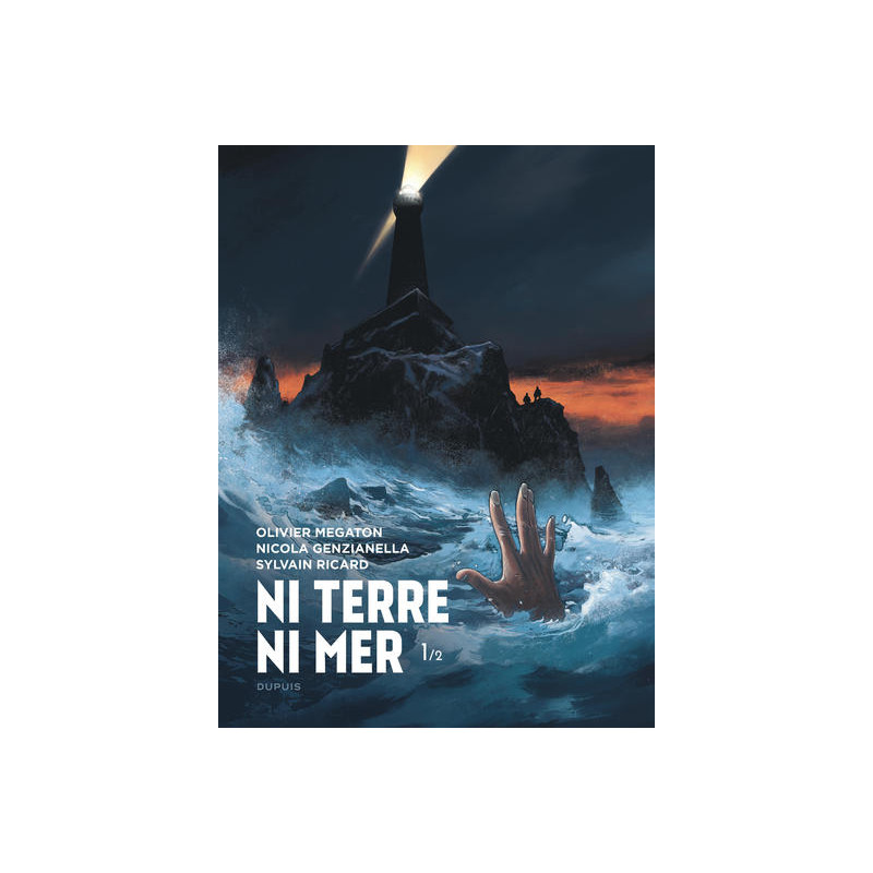 Ni Terre ni Mer - Tome 1