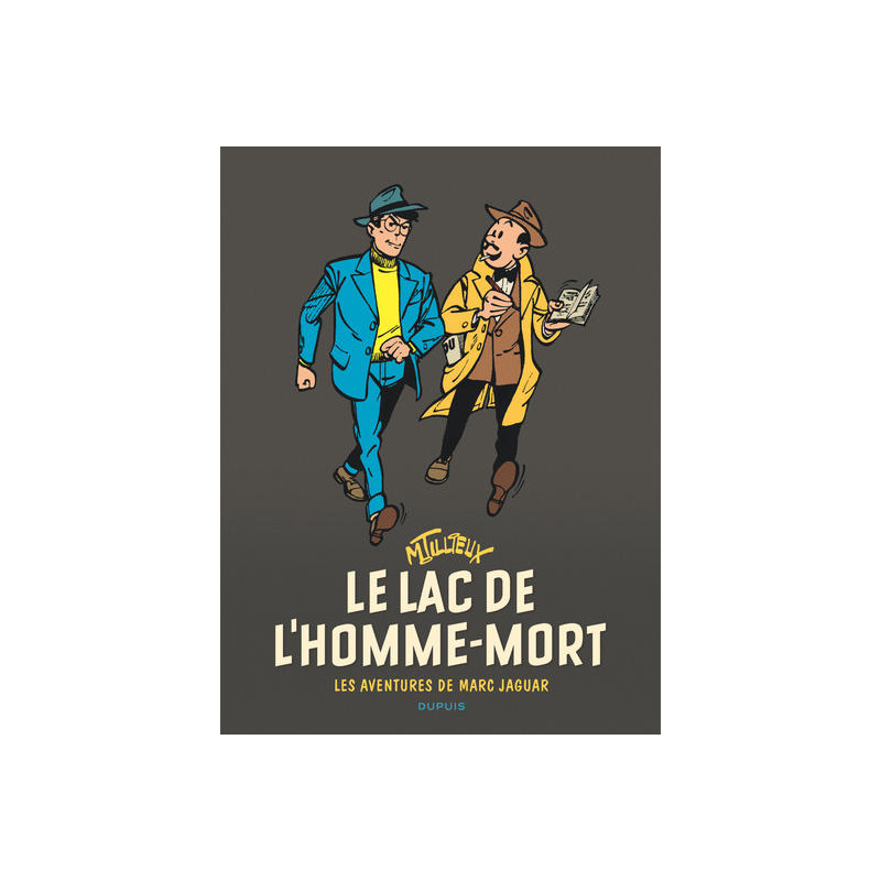 Marc Jaguar - Tome 1 - Le lac de l'Homme-mort
