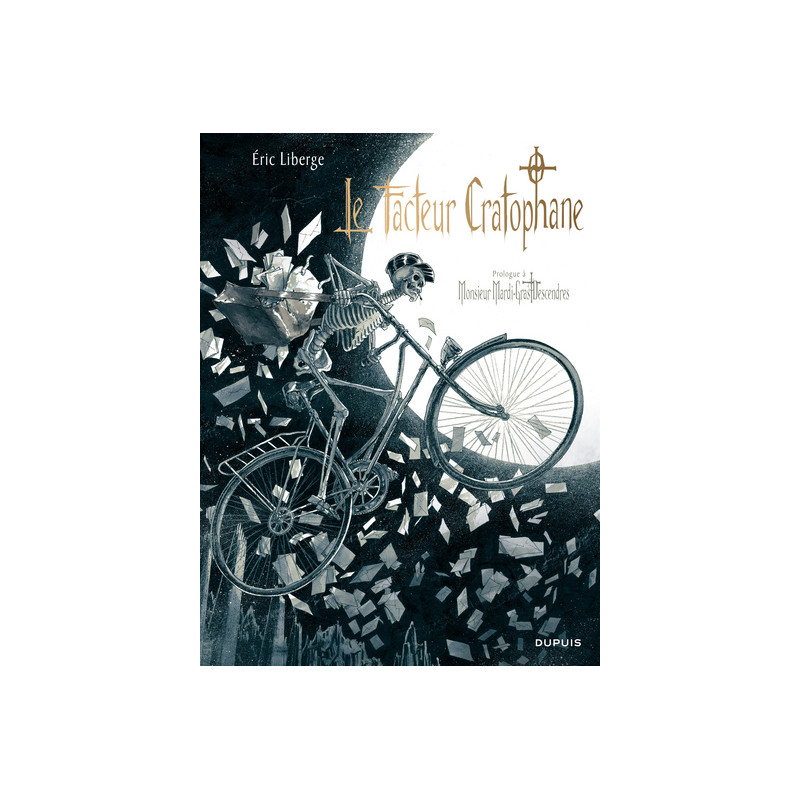 Monsieur Mardi-Gras Descendres - Le Facteur Cratophane