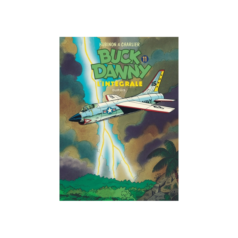 Buck Danny - L'intégrale - Tome 11 - Buck Danny - L'intégrale - Tome 11