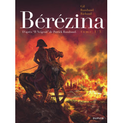 Bérézina - Tome 1 - L'incendie