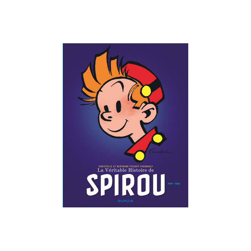 La Véritable Histoire de Spirou - Tome 2