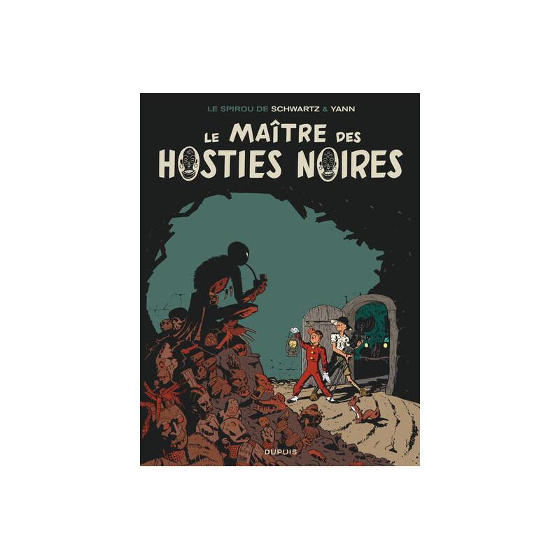Le Spirou de ... - Tome 11 - Le Maître des hosties noires
