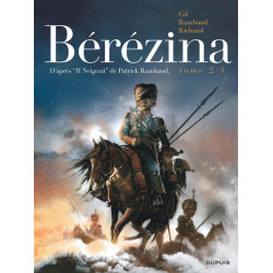 Bérézina - Tome 2 - Les...