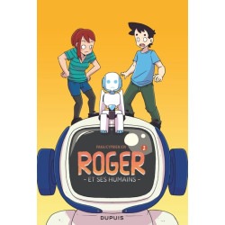 Roger et ses humains - Tome 2