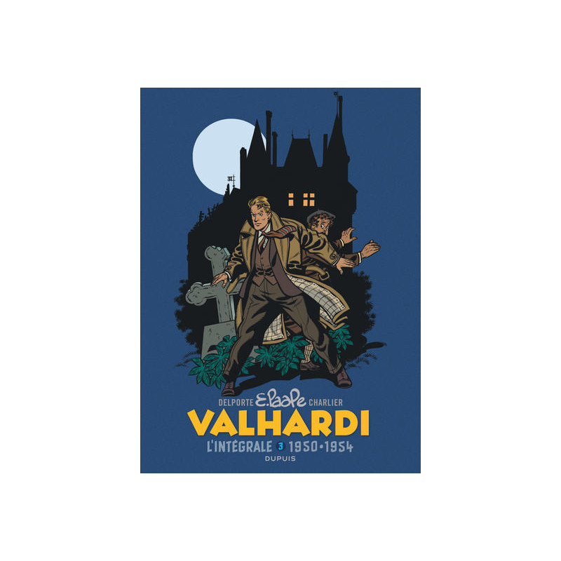 Valhardi Intégrale - Valhardi, L'intégrale, tome 3 (1950-1954)