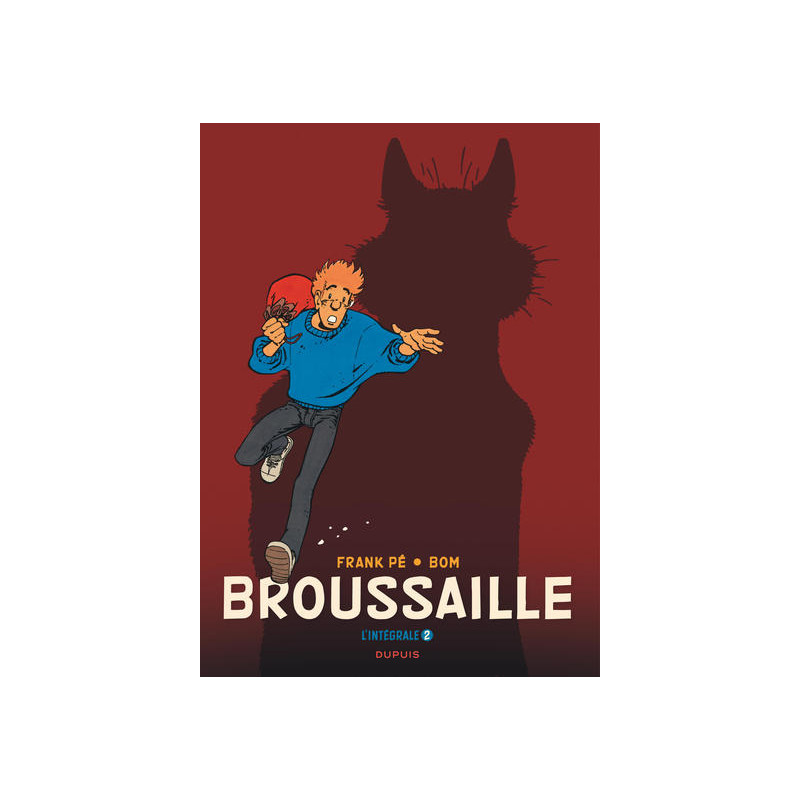 Broussaille, L'intégrale - Tome 2 - Broussaille, L'intégrale (1988-2002)