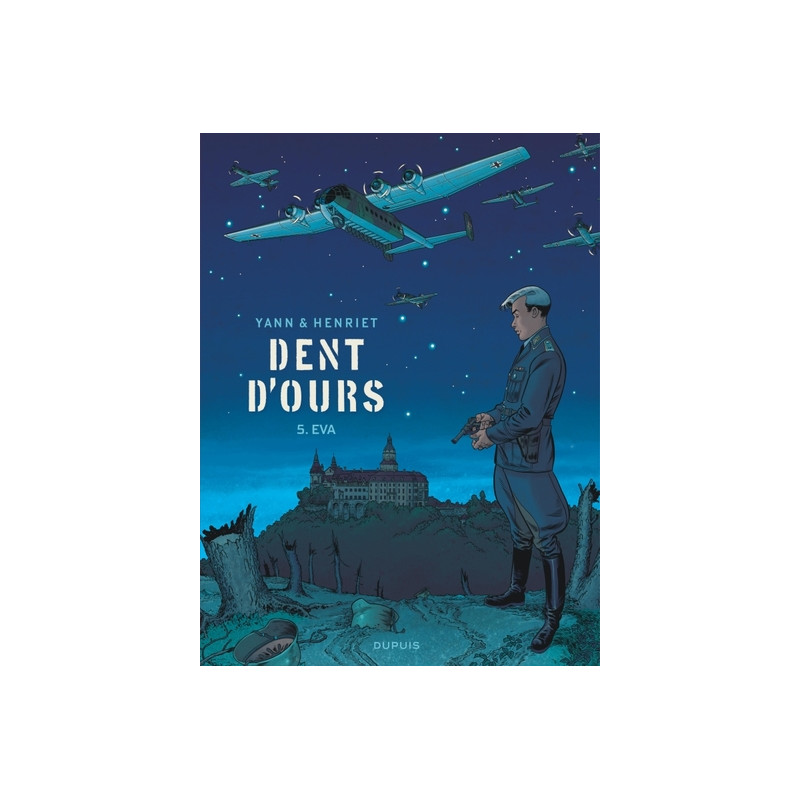 Dent d'ours - Tome 5 - Eva