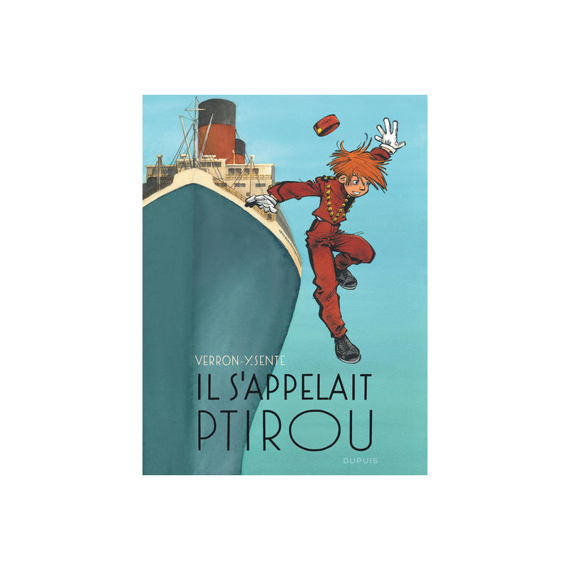 Il s'appelait Ptirou - Il s'appelait Ptirou