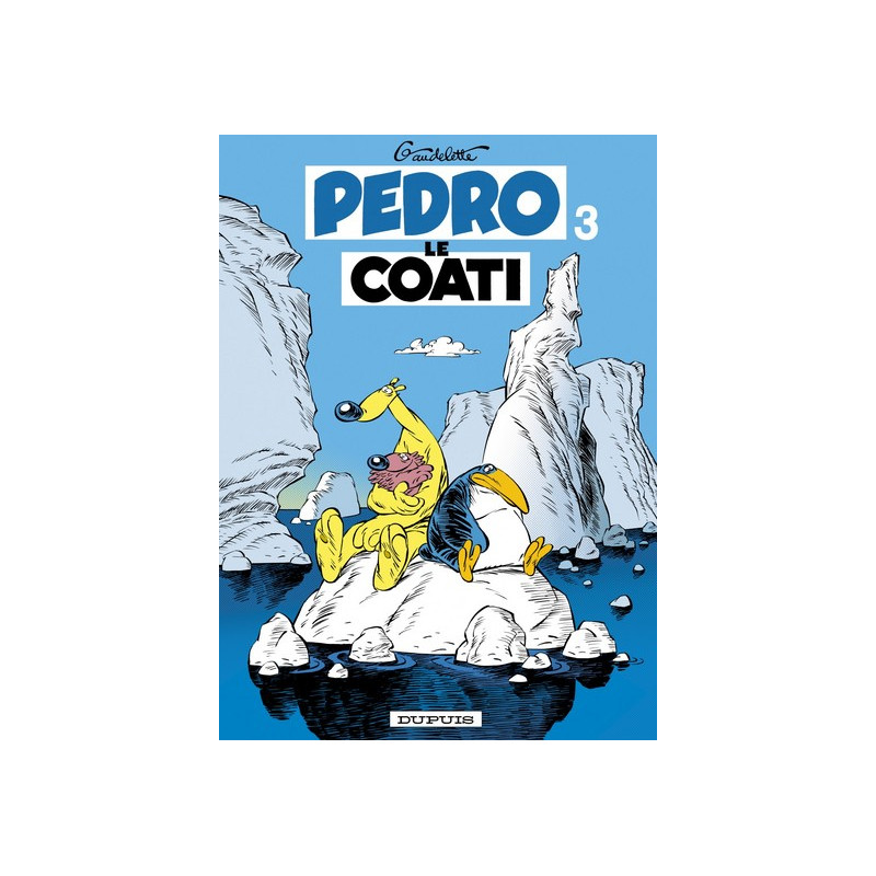 Pedro le Coati - Tome 3 - Pedro le Coati tome 3