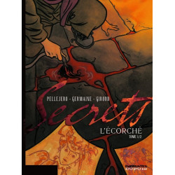 Secrets, L'Écorché - Tome 1
