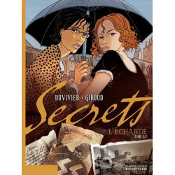 Secrets, L'Écharde - Tome 2