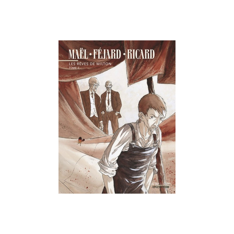 Les rêves de Milton - Tome 2 - Les rêves de Milton, tome 2