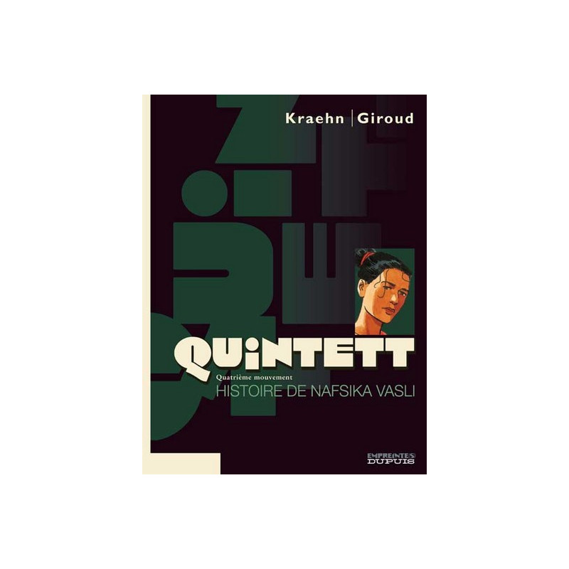Quintett - Tome 4 - Histoire de Nafsika Vasli - tome 4/5