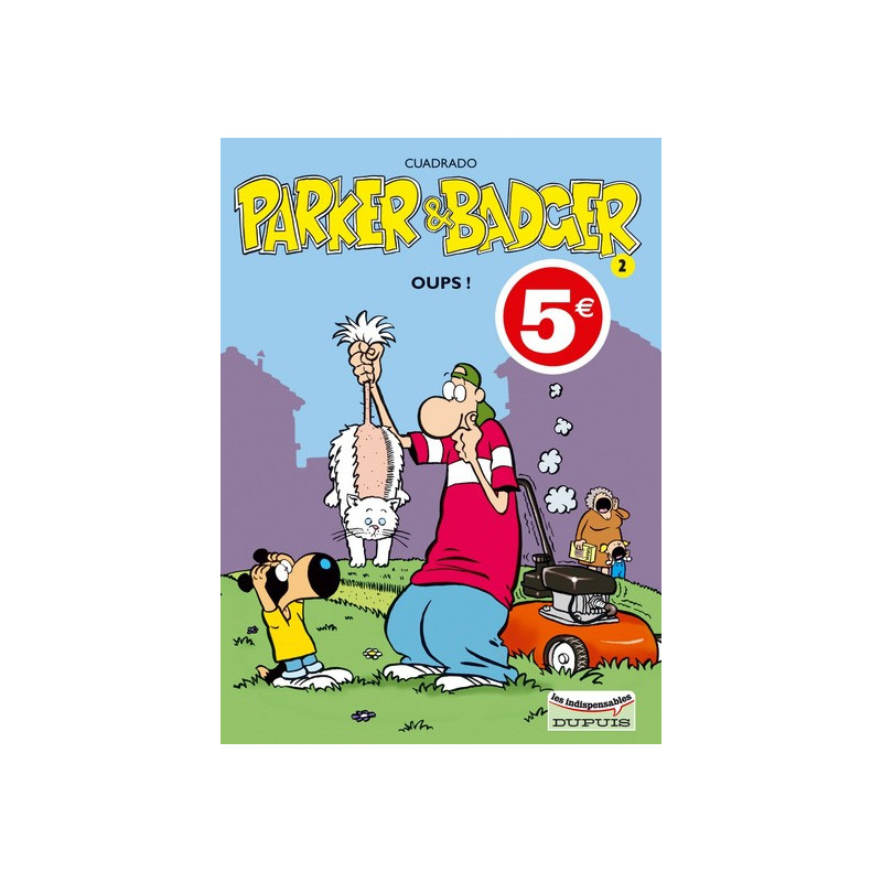 Parker & Badger - Tome 2 - Oups !