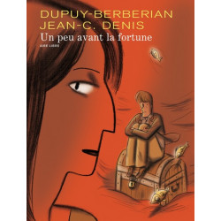 Un peu avant la fortune -...