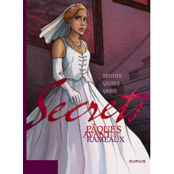 Secrets, Pâques avant les...