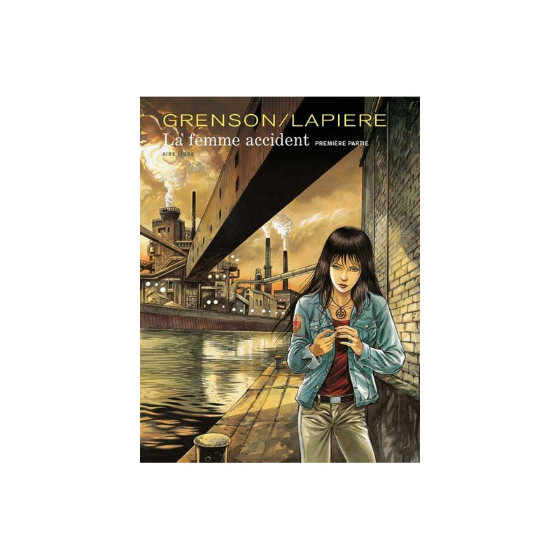 La Femme accident - Tome 1