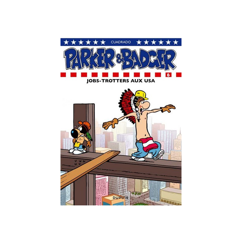 Parker & Badger - Tome 6 - Jobs-trotters aux USA