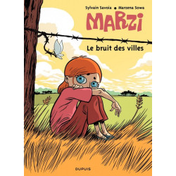 Marzi - Tome 4 - Le bruit...
