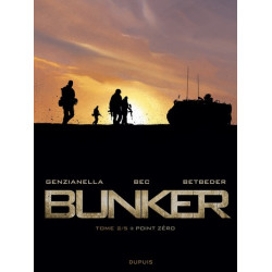 Bunker - Tome 2 - Point zéro