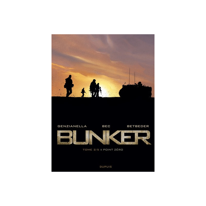 Bunker - Tome 2 - Point zéro
