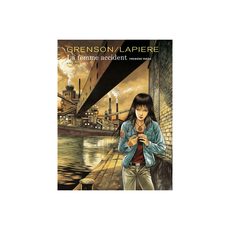 La Femme accident - Tome 1