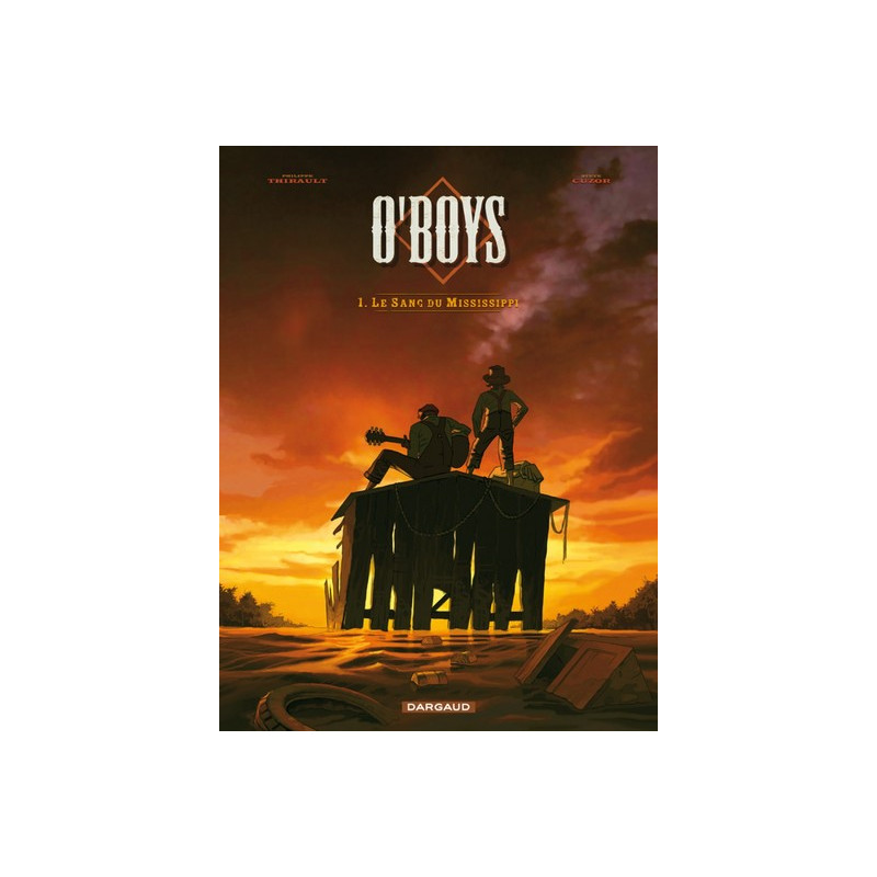 O'Boys - Tome 1 - Le Sang du Mississipi