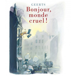 Bonjour, monde cruel !