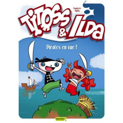 Titoss et Ilda - Tome 1 -...