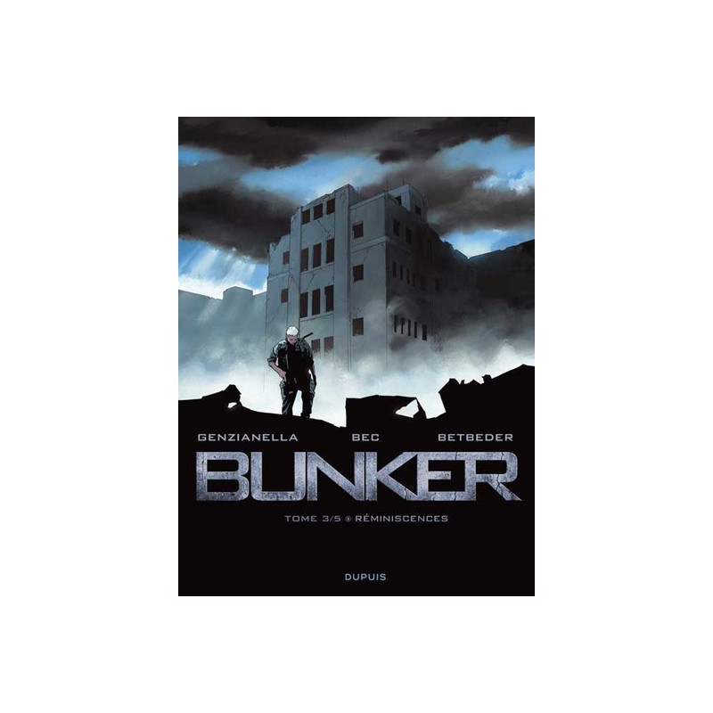 Bunker - Tome 3 - Réminiscences