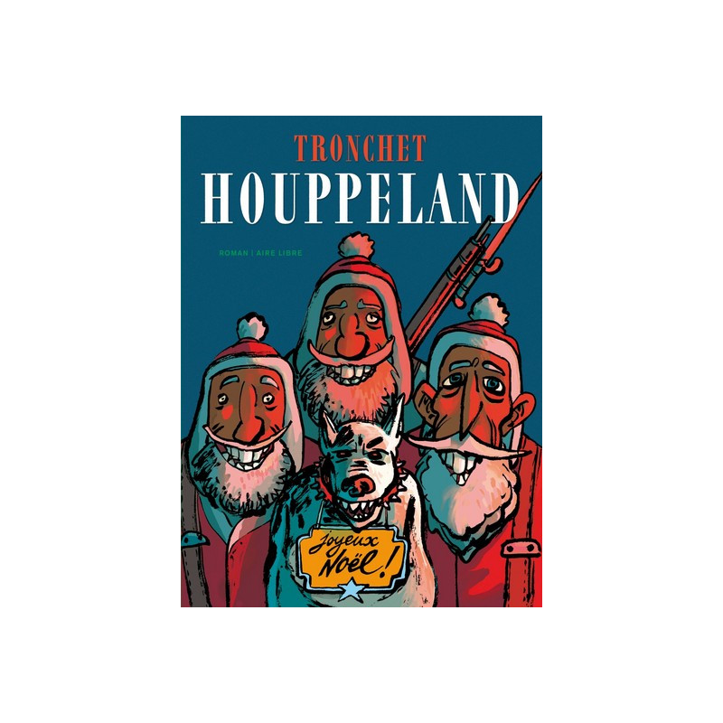 Houppeland, édition intégrale - Tome 1 - Houppeland, édition intégrale