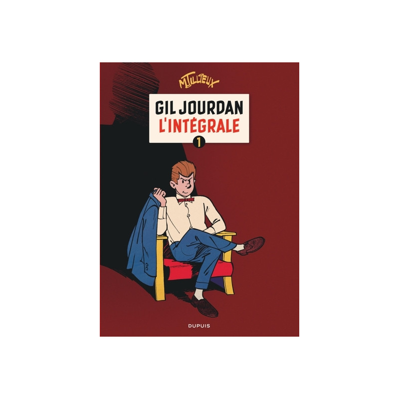 Gil Jourdan - L'Intégrale - Tome 1