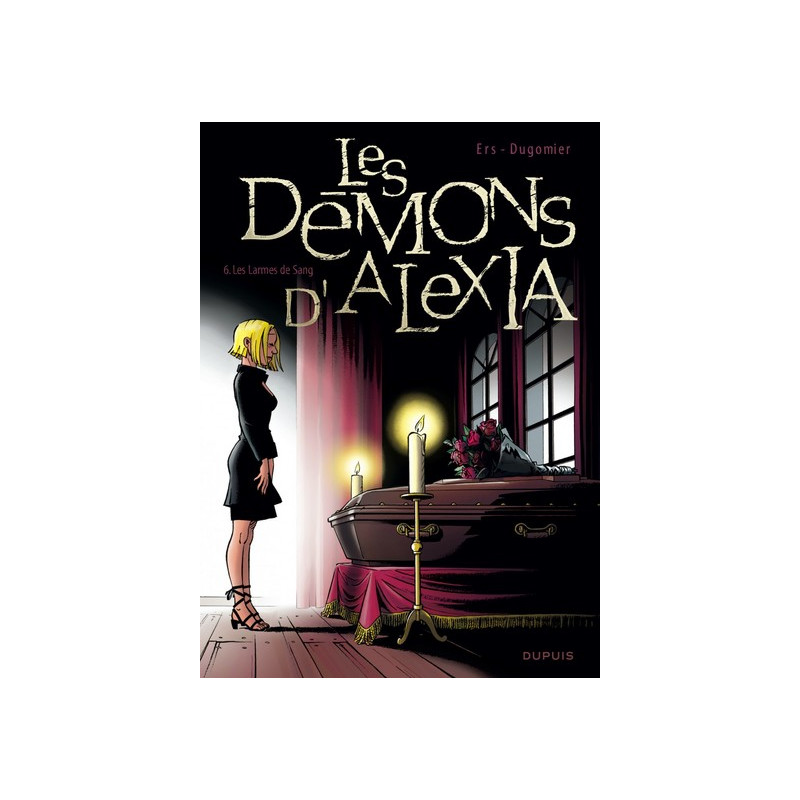 Les Démons d'Alexia - Tome 6 - Les larmes de sang