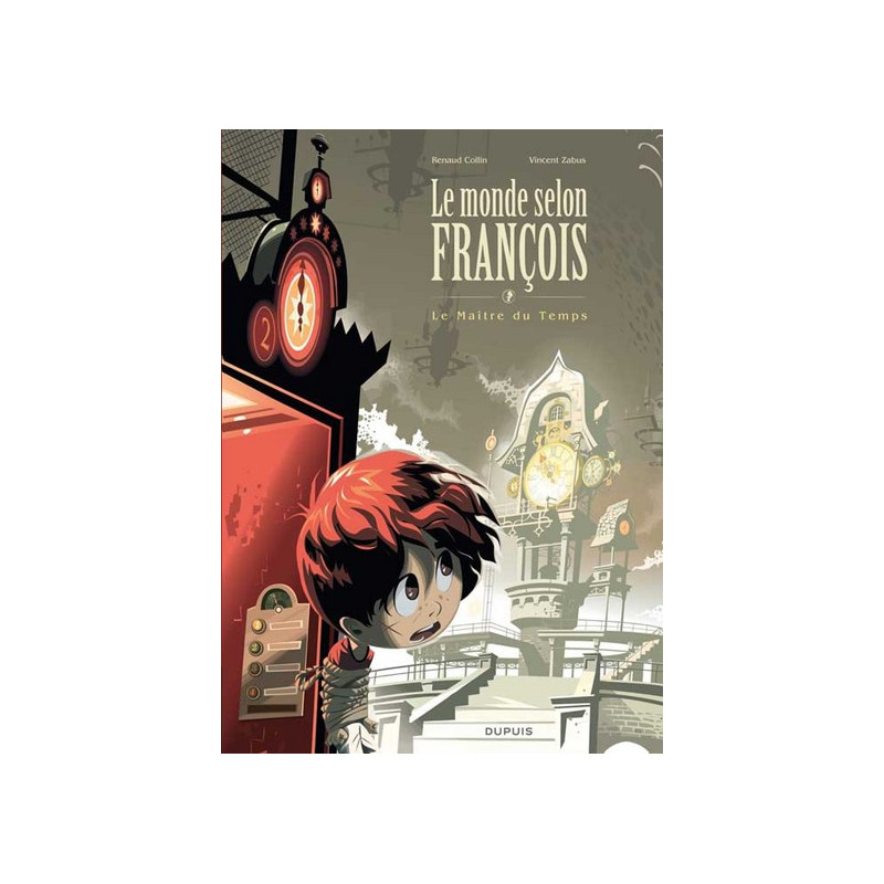 Le monde selon François (Grand Format) - Tome 3 - Le Maître du Temps