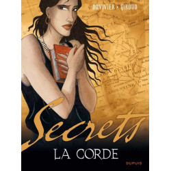 Secrets, La corde - Tome 1
