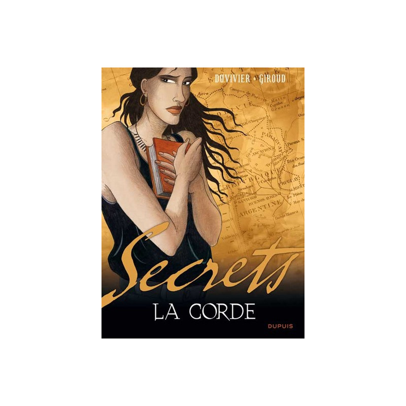 Secrets, La corde - Tome 1