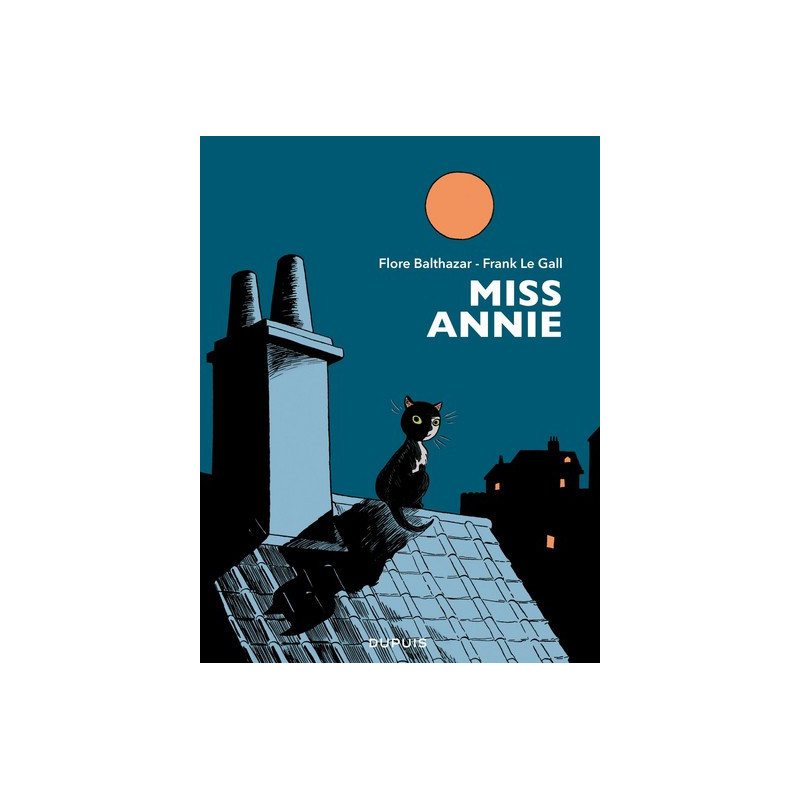 Miss Annie - Tome 1