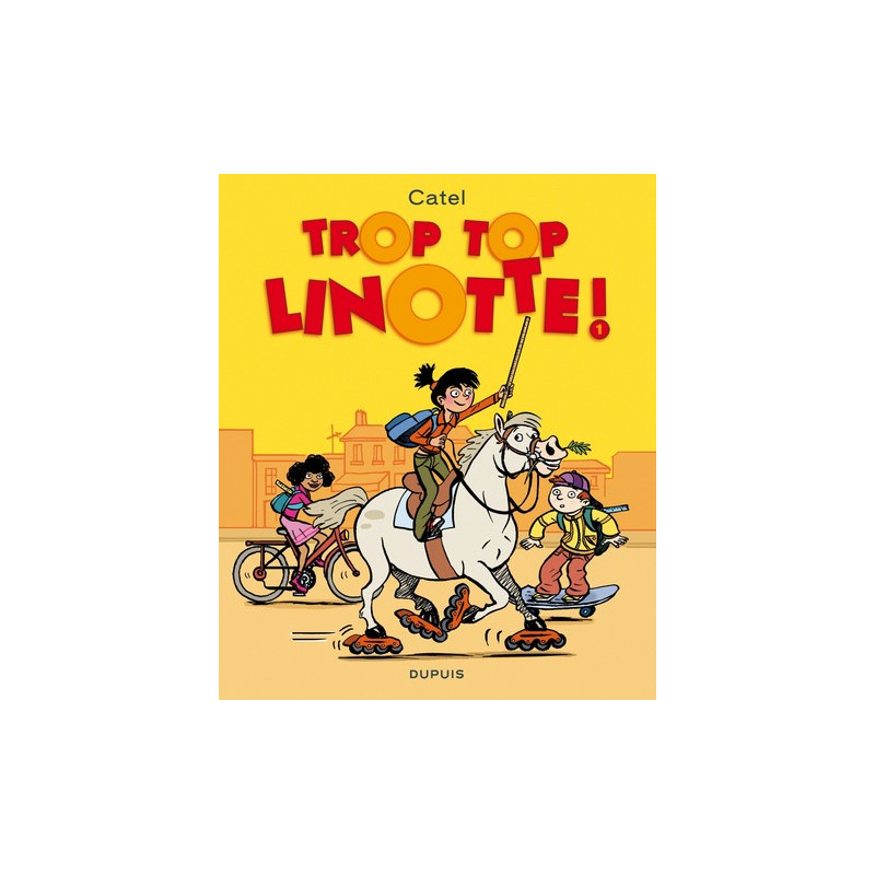 Top Linotte - Tome 1 - Trop stylé !
