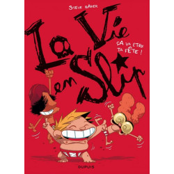 La vie en slip - Tome 2 -...