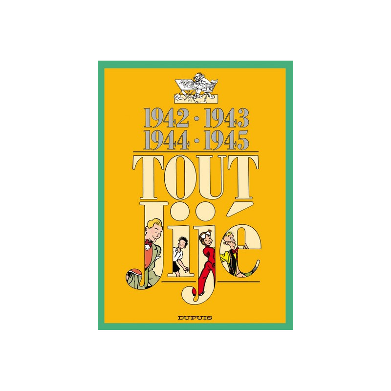 Tout Jijé - Tome 18 - 1942-1945