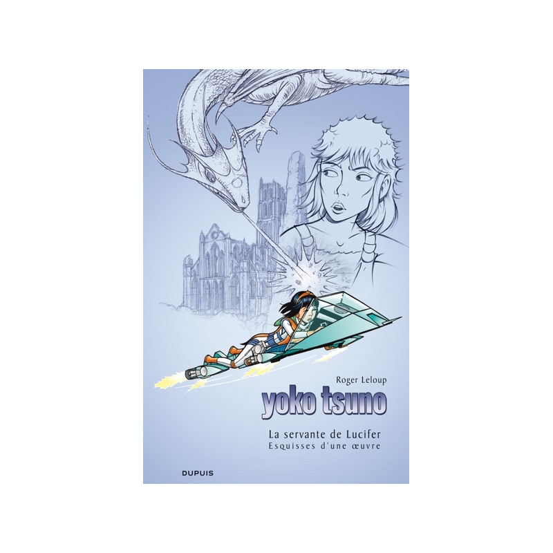 Yoko Tsuno - Tome 25 - La servante de Lucifer