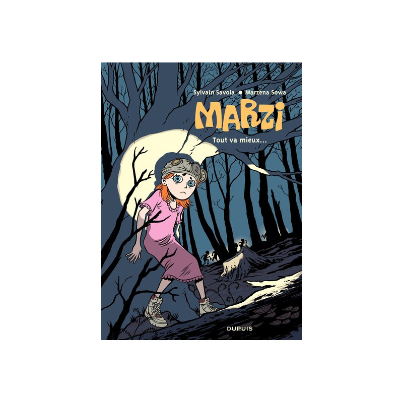 Marzi - Tome 6 - Tout va mieux...
