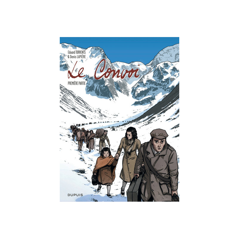 Le convoi  - Tome 1