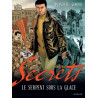 Secrets, Le serpent sous la glace - L'intégrale