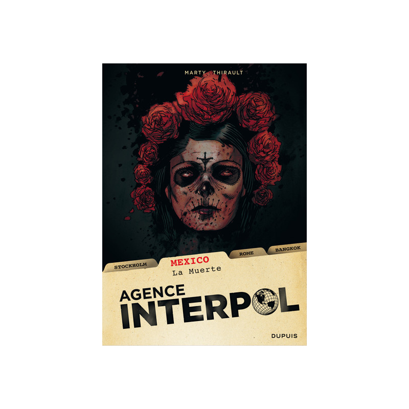Agence Interpol - Tome 1 - Mexico